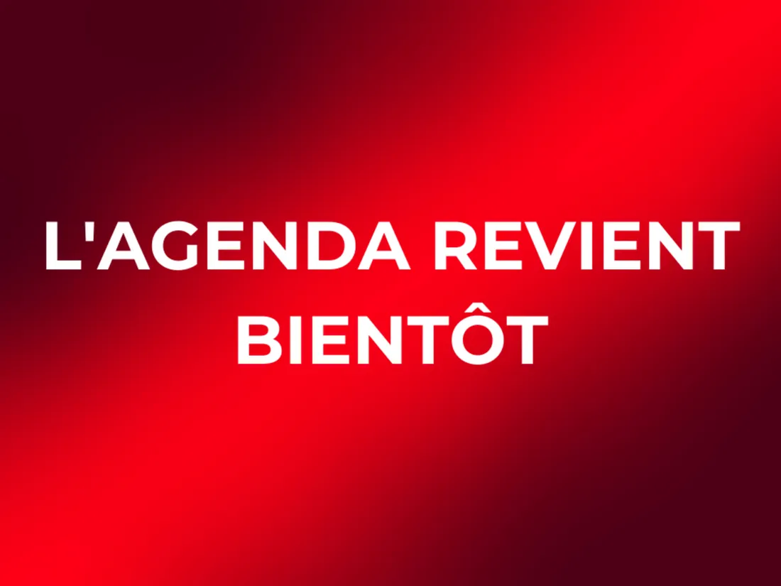 L'Agenda revient bientôt !